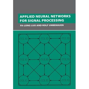 Applied-Neural-Networks-for-Signal-Processing
