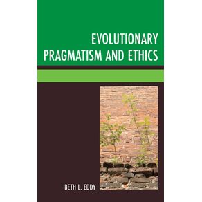 Evolutionary-Pragmatism-and-Ethics