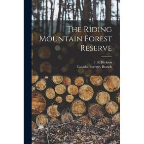 The-Riding-Mountain-Forest-Reserve--microform-