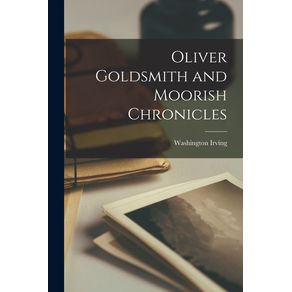 Oliver-Goldsmith-and-Moorish-Chronicles