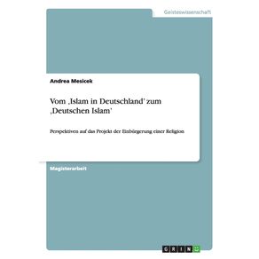 Vom-‚Islam-in-Deutschland-zum-‚Deutschen-Islam
