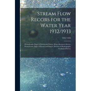 Stream-Flow-Recors-for-the-Water-Year-1932-1933--1932-1933