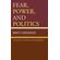 Fear-Power-and-Politics