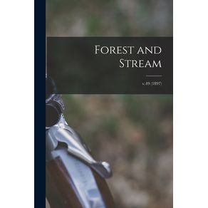 Forest-and-Stream--v.49--1897-