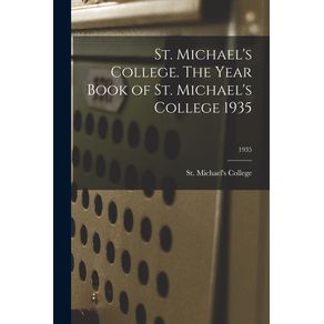 St.-Michaels-College.-The-Year-Book-of-St.-Michaels-College-1935--1935