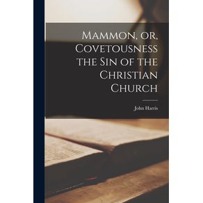 Mammon-or-Covetousness-the-Sin-of-the-Christian-Church--microform-