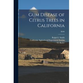 Gum-Disease-of-Citrus-Trees-in-California--B200