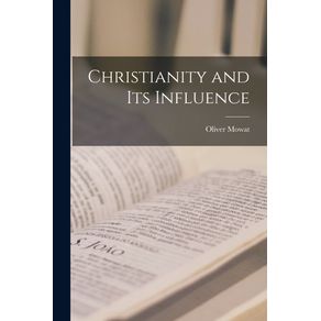 Christianity-and-Its-Influence--microform-