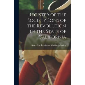 Register-of-the-Society-Sons-of-the-Revolution-in-the-State-of-California