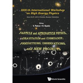 PARTICLE-AND-ASTROPARTICLE-PHYSICS-GRAVITATION-AND-COSMOLOGY