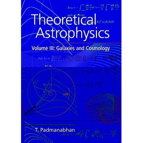 Theoretical-Astrophysics-Volume-III
