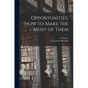 Opportunities-How-to-Make-the-Most-of-Them--microform-