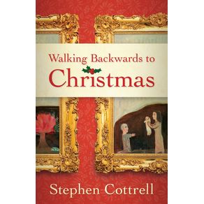 Walking-Backwards-to-Christmas