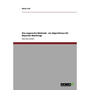 Die-ungarische-Methode---ein-Algorithmus-fur-Bipartite-Matchings