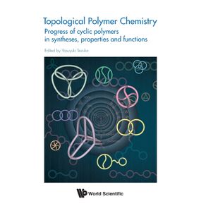 Topological-Polymer-Chemistry