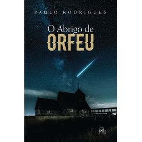 O-abrigo-de-Orfeu