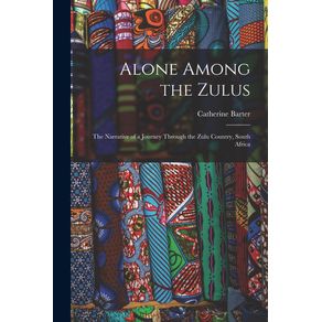 Alone-Among-the-Zulus