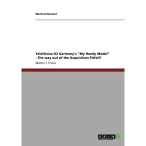 Telefonica-O2-Germanys-My-Handy-Model---The-way-out-of-the-Acquisition-Pitfall-