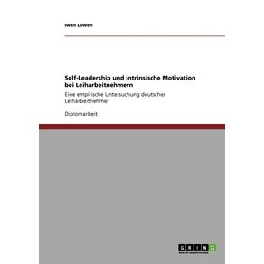 Self-Leadership-und-intrinsische-Motivation-bei-Leiharbeitnehmern