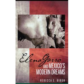 Elena-Garro-and-Mexicos-Modern-Dreams