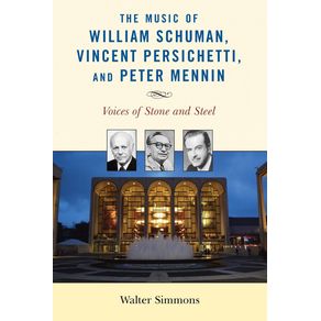 The-Music-of-William-Schuman-Vincent-Persichetti-and-Peter-Mennin