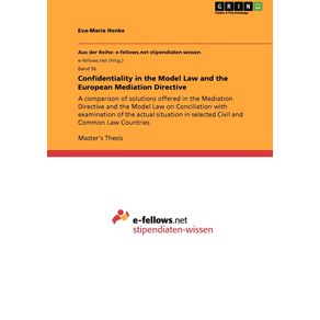 Confidentiality-in-the-Model-Law-and-the-European-Mediation-Directive
