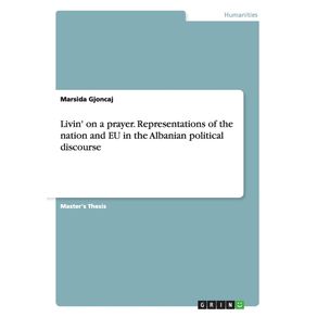 Livin-on-a-prayer.-Representations-of-the-nation-and-EU-in-the-Albanian-political-discourse