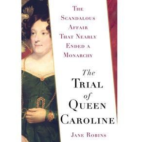 The-Trial-of-Queen-Caroline