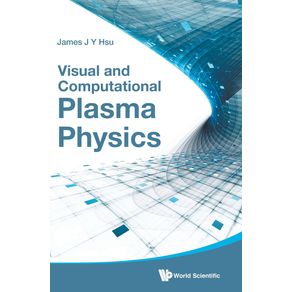 Visual-and-Computational-Plasma-Physics