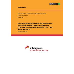 Das-Dramaturgie-Schema-der-Heldenreise-nach-Christopher-Vogler.-Analyse-von-Tristan-Thornes-Entwicklung-im-Film-Der-Sternwanderer