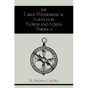 The-Early-Mathematical-Sciences-in-North-and-South-America