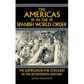 The-Americas-in-the-Spanish-World-Order