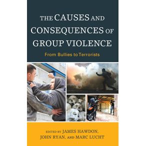 The-Causes-and-Consequences-of-Group-Violence