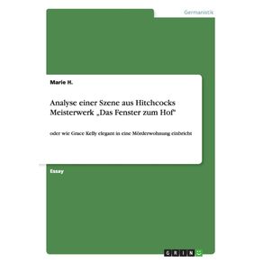 Analyse-einer-Szene-aus-Hitchcocks--Meisterwerk-„Das-Fenster-zum-Hof