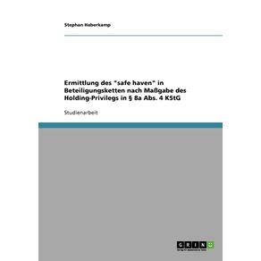 Ermittlung-des-safe-haven-in-Beteiligungsketten-nach-Ma-gabe-des-Holding-Privilegs-in-§-8a-Abs.-4-KStG
