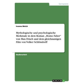 Mythologische-und-psychologische-Merkmale-in-dem-Roman-„Homo-Faber-von-Max-Frisch-und-dem-gleichnamigen-Film-von-Volker-Schlondorff