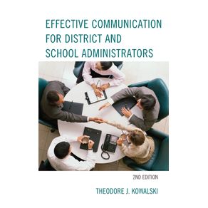 Effective-Communication-for-District-and-School-Administrators-2nd-Edition