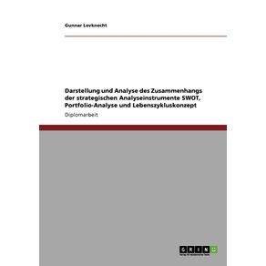 SWOT-Portfolio-Analyse-und-Lebenszykluskonzept.-Darstellung-und-Analyse-der-strategischen-Analyseinstrumente