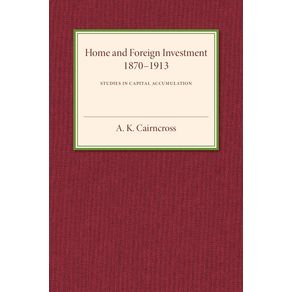 Home-and-Foreign-Investment-1870-1913