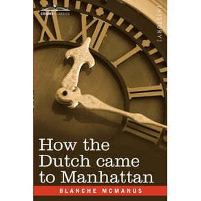 How-the-Dutch-Came-to-Manhattan