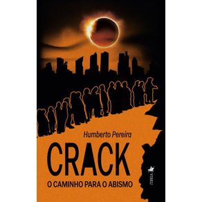 Crack--O-Caminho-para-o-Abismo