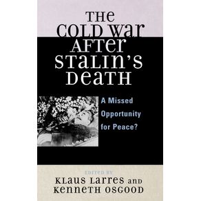 The-Cold-War-after-Stalins-Death