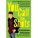 You-Call-the-Shots