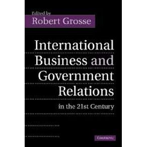 International-Business-and-Government-Relations-in-the-21st-Century