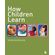 How-Children-Learn