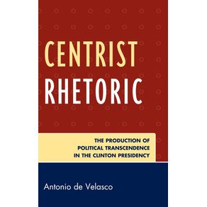Centrist-Rhetoric