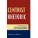Centrist-Rhetoric