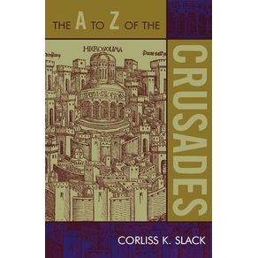 The-A-to-Z-of-the-Crusades