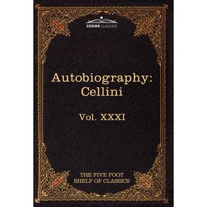 The-Autobiography-of-Benvenuto-Cellini
