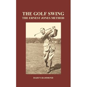 The-Golf-Swing-the-Ernest-Jones-Method--Hardback-